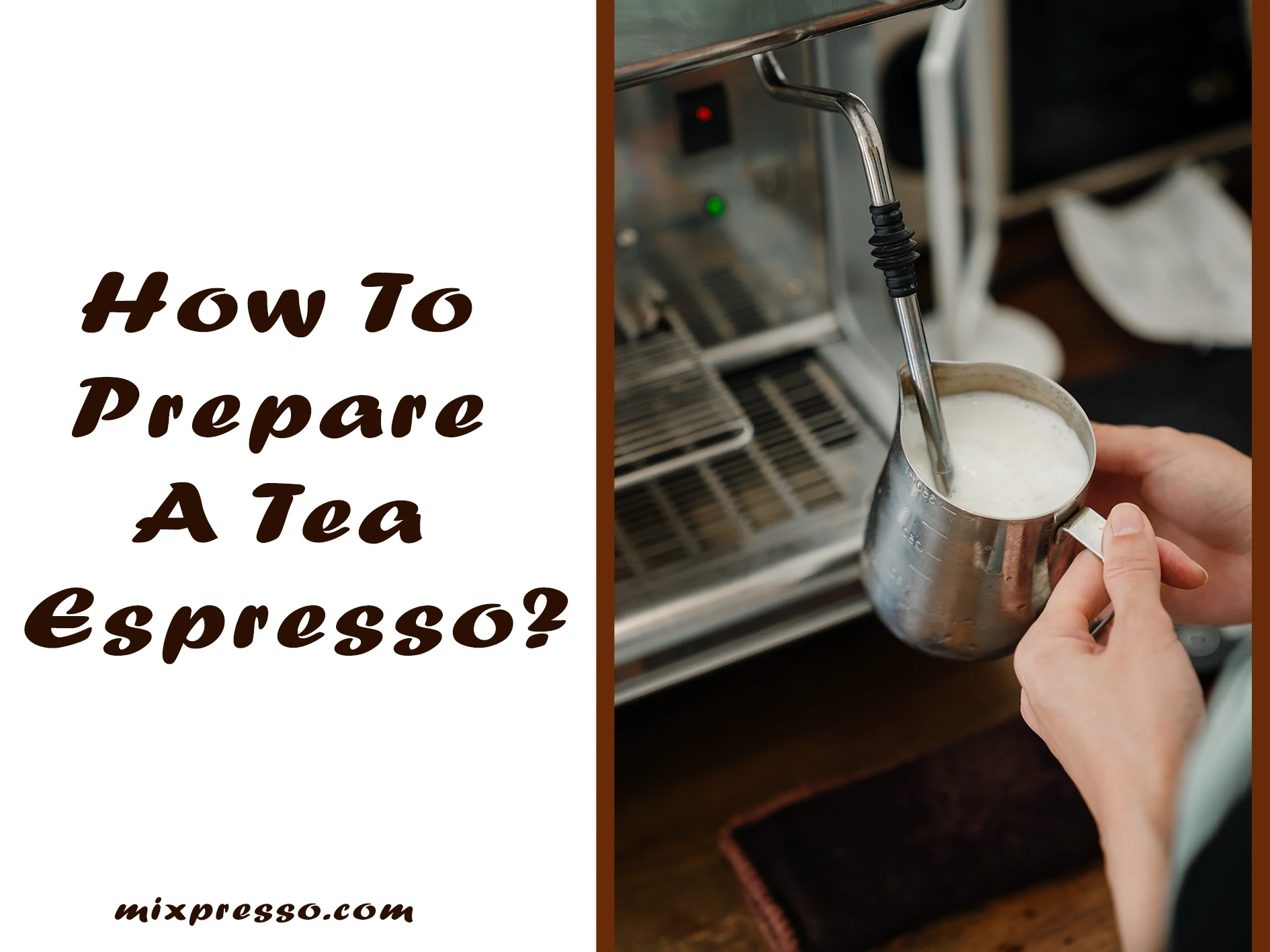 How to prepare a tea espresso